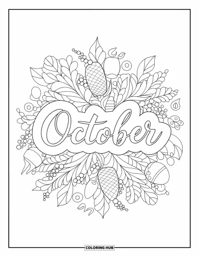 Coloriage d'octobre pour adultes : Une calligraphie élégante épelle octobre dans un mandala botanique de baies, de feuilles et de glands