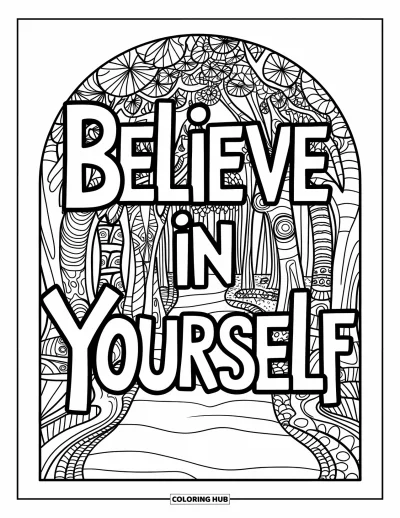 Coloriage sur le dialogue intérieur positif pour adultes : « Believe in Yourself » écrit sur un chemin menant à une arche forestière mandala
