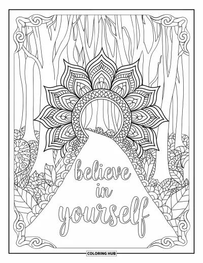 Coloriage sur le dialogue intérieur positif pour adultes : « Believe in Yourself » tracé sur un chemin menant à une arche forestière avec des bordures ornementales