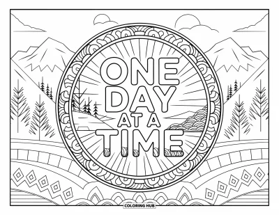 Coloriage sur le dialogue intérieur positif pour adultes : « One Day at a Time » gravé dans un paysage de montagne mandala avec des arbres et de l'eau