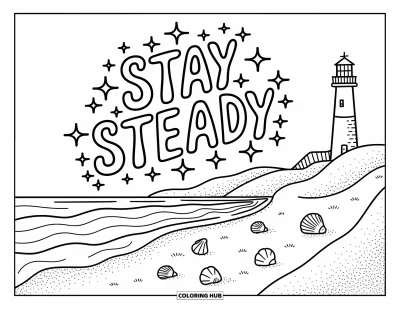 Coloriage sur le dialogue intérieur positif pour adultes : « Stay steady » en arc dans le ciel au-dessus de coquillages, de vagues et d'un phare au loin
