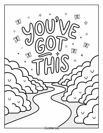 Coloriage sur le dialogue intérieur positif pour adultes : « You've got this » en arc dans le ciel au-dessus d'un sentier forestier sinueux avec des papillons