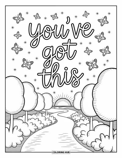 Coloriage sur le dialogue intérieur positif pour adultes : « You've got this » brillant au-dessus d'un sentier forestier sinueux avec des papillons et des étincelles