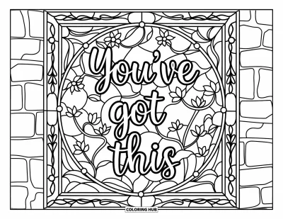 Coloriage sur le dialogue intérieur positif pour adultes : « You've Got This » inscrit dans un vitrail floral avec une bordure décorative