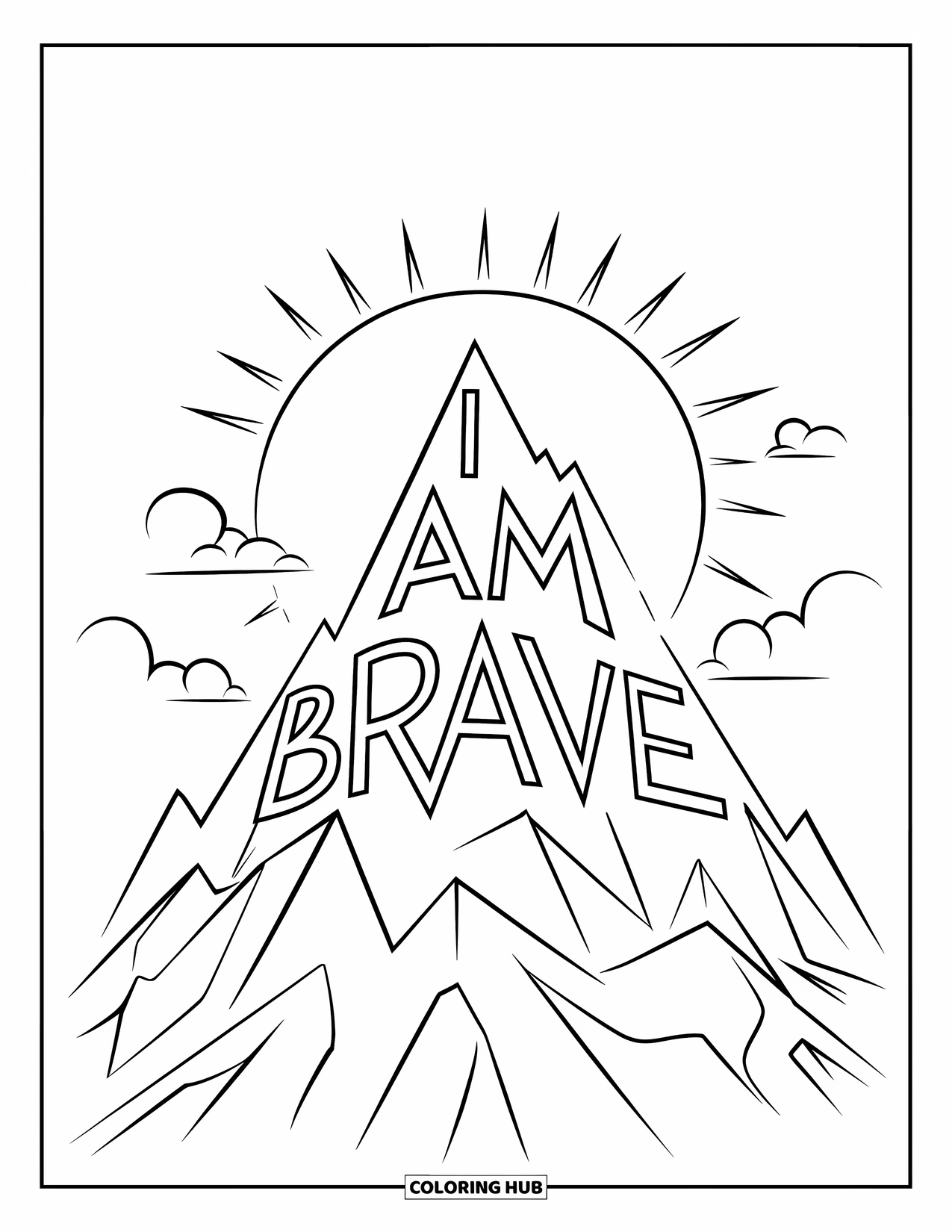 Positive Self Talk Coloring Page for Kids: "I Am Brave" carved into a mountain peak with the sun rising