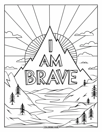 Coloriage sur le dialogue intérieur positif pour enfants : « I Am Brave » gravé sur un sommet de montagne avec le lever du soleil en arrière-plan