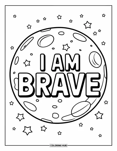 Coloriage sur le dialogue intérieur positif pour enfants : « I Am Brave » lumineux sur la surface de la lune entourée d'étoiles