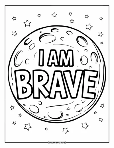 Coloriage sur le dialogue intérieur positif pour enfants : « I Am Brave » écrit sur la surface de la lune entourée d'étoiles