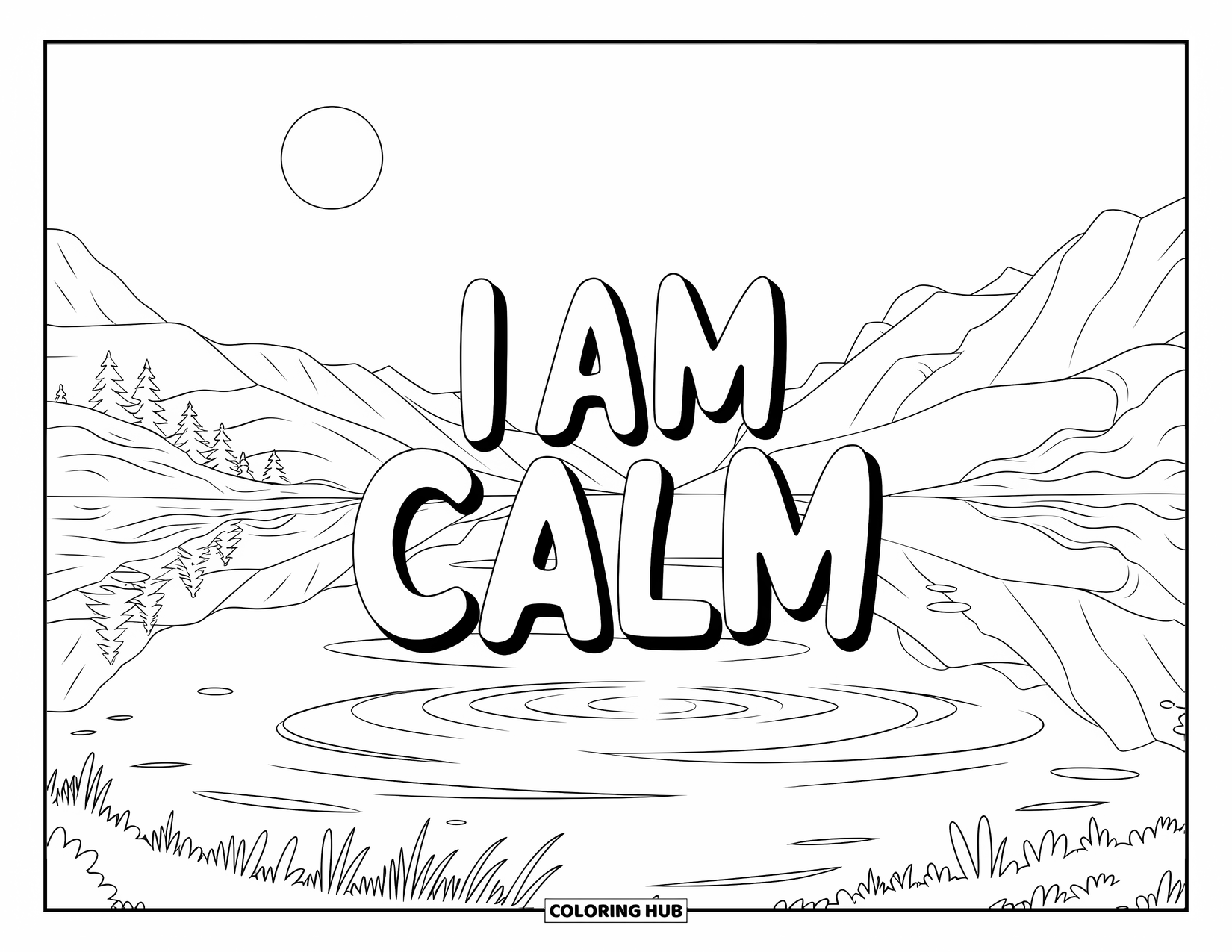 Positive Self Talk Coloring Page for Kids: "I Am Calm" written above a quiet lake under a glowing moon