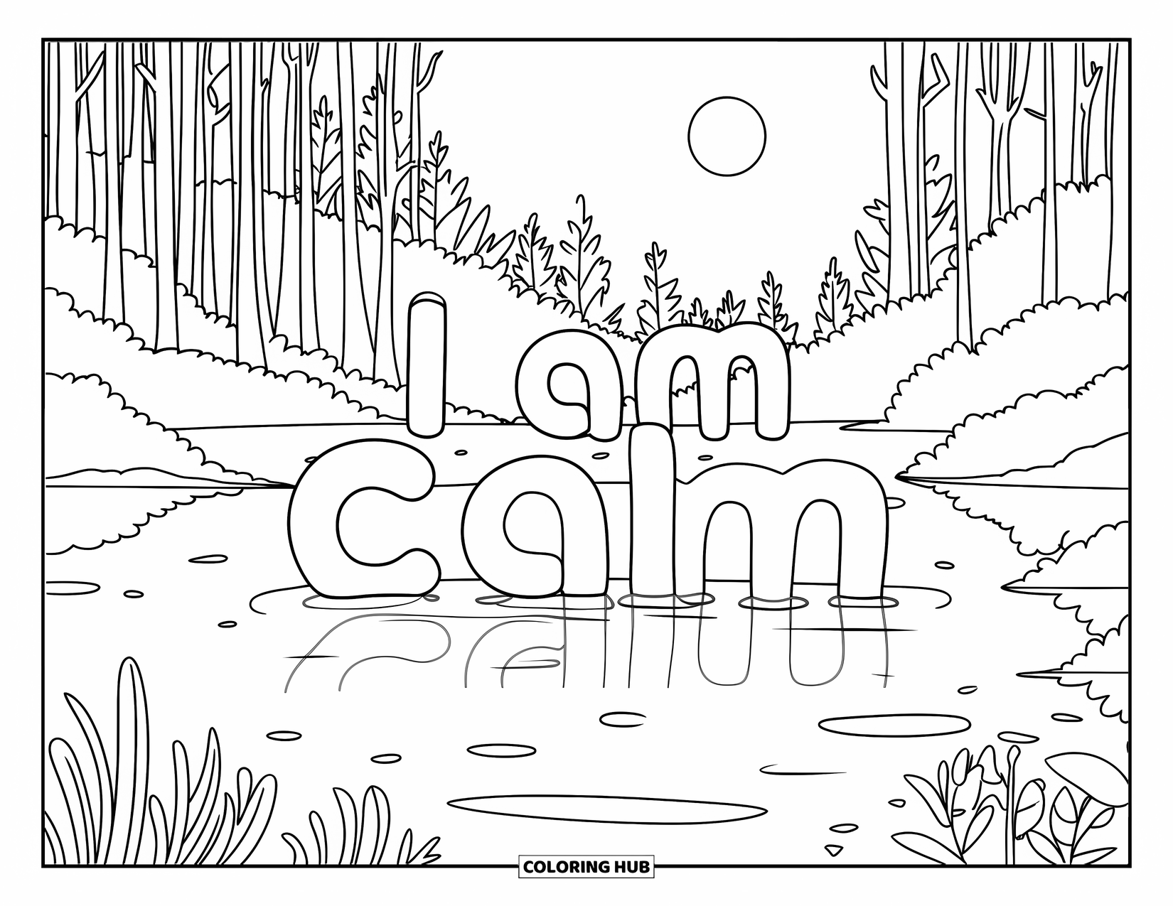 Positive Self Talk Coloring Page for Kids: "I Am Calm" written across a peaceful lake under the moonlight