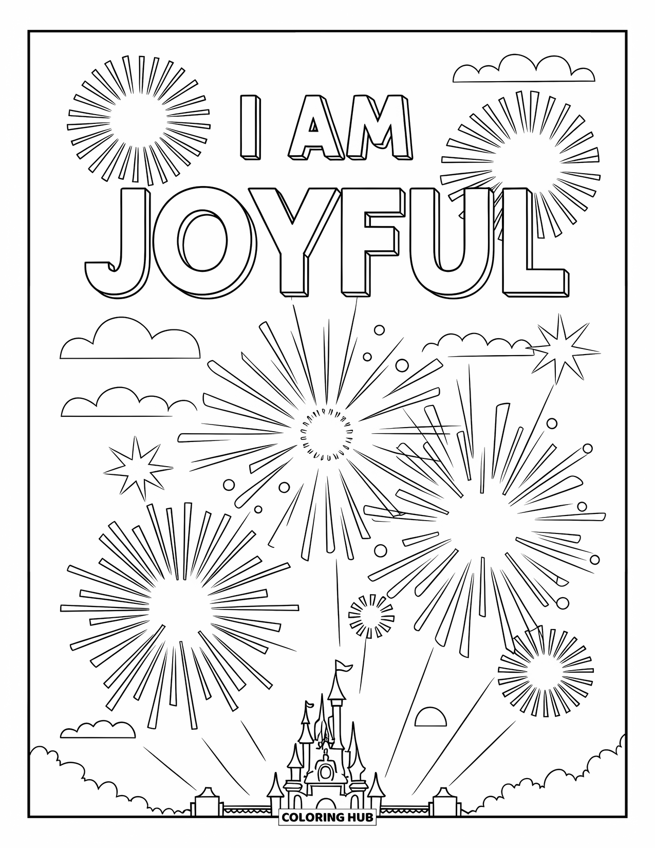 Positive Self Talk Coloring Page for Kids: "I Am Joyful" glowing in the sky above bursting fireworks