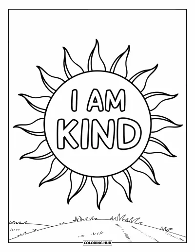 Coloriage sur le dialogue intérieur positif pour enfants : « I Am Kind » écrit dans un grand soleil brillant au-dessus d'une colline