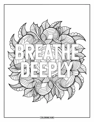 어른을 위한 셀프케어 색칠공부: 중앙에 "Breathe Deeply" 문자가 새겨진 보태니컬 만다라