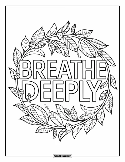 어른을 위한 셀프케어 색칠공부: 잎사귀와 덩굴의 만다라 패턴으로 둘러싸인 "Breathe Deeply" 문구
