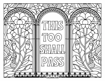 어른을 위한 셀프케어 색칠공부: 꽃 테두리와 함께 스테인드글라스 아치 속 "This Too Shall Pass" 문구
