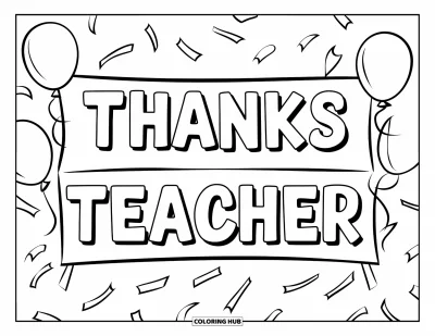 Kiitos opettaja -värityskuva lapsille: Banderoli tekstillä "Thanks Teacher" pallojen ja serpentiinin koristelemana