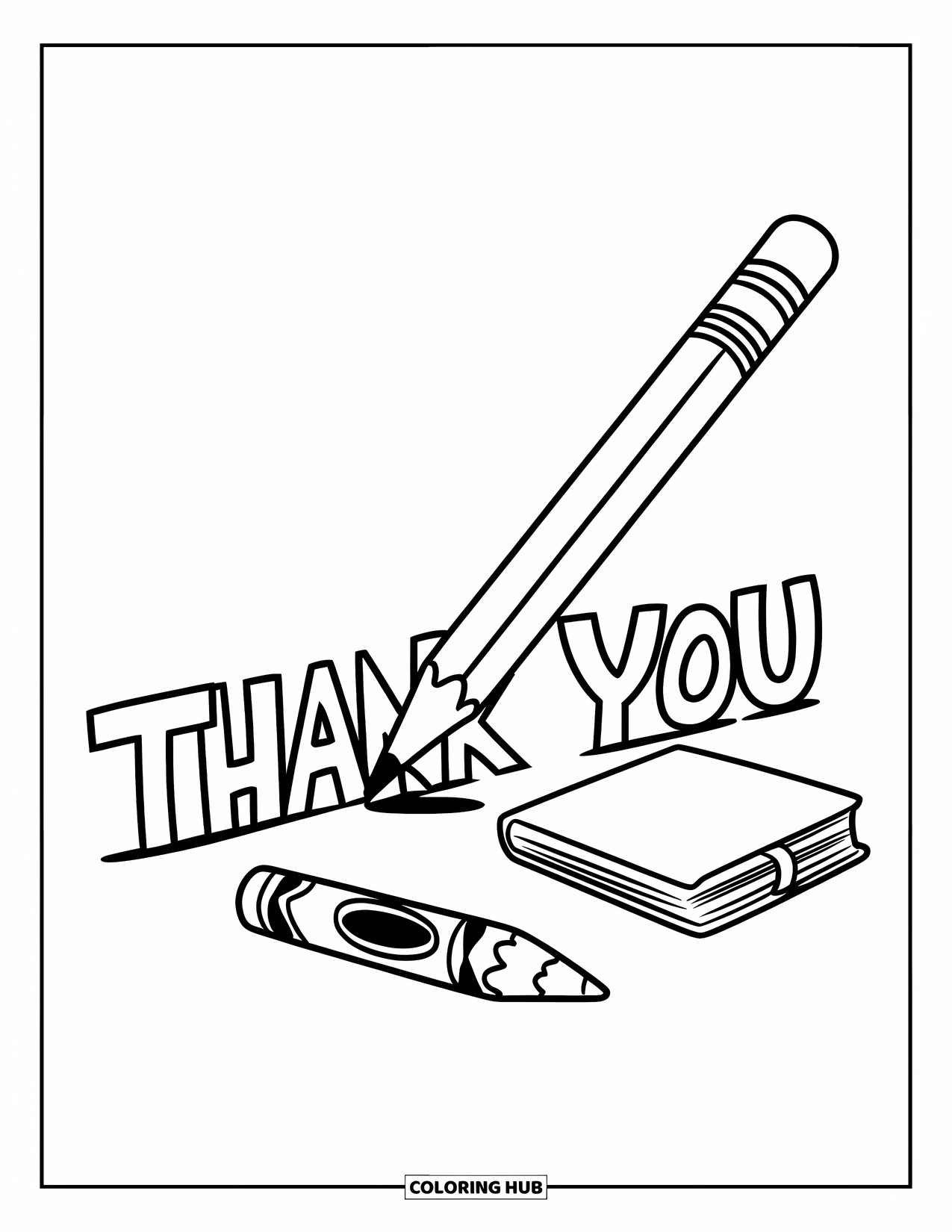 Thank You Teacher Coloring Page for Kids: A pencil, book, and crayon scene with "Thank You" written