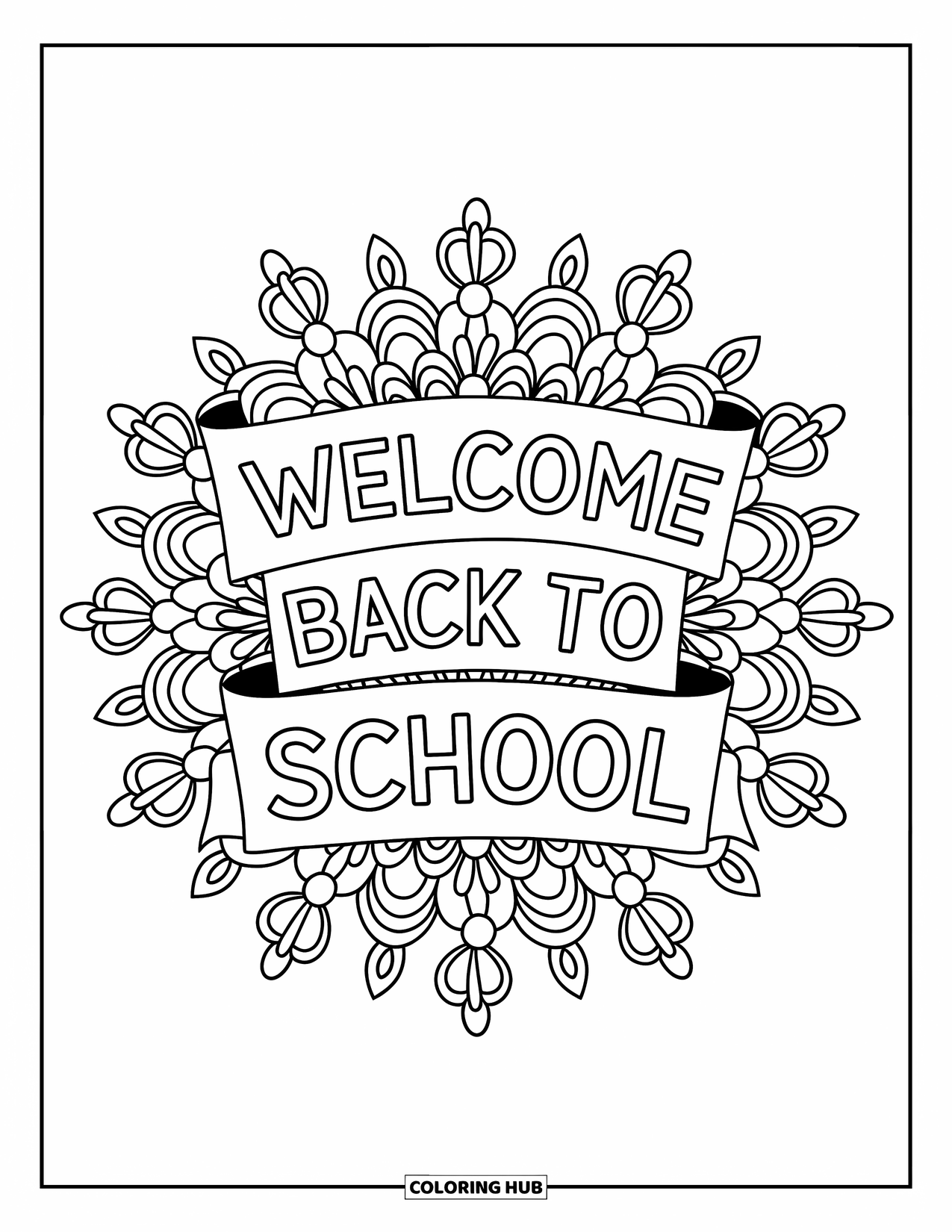 Welcome Back To School Coloring Page for Adults: Floral mandala design with banner saying "Welcome Back to School"