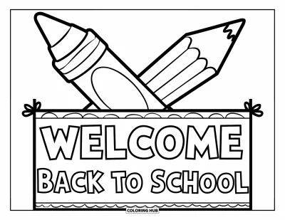 어린이를 위한 새 학기 색칠공부: "Welcome Back to School" 현수막 뒤에 교차된 크레용과 연필