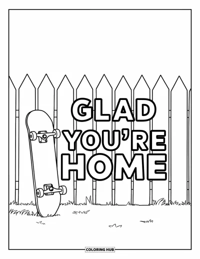 Välkommen hem-målarbild för barn: Skateboard lutad mot ett staket med ett glatt "Glad You're Home"-meddelande