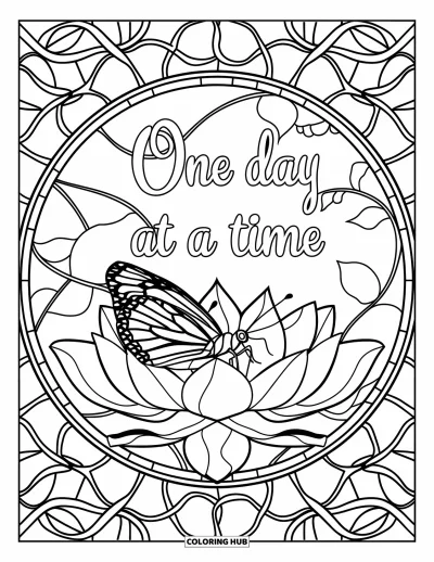 Coloriage sur le rétablissement après une addiction pour adultes : Un vitrail encadre un papillon et un lotus avec « One Day at a Time » en lettres cursives