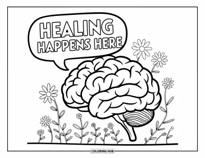 Coloriage sur le rétablissement après une addiction pour enfants : Un cerveau fleuri avec une bulle de dialogue dit « Healing Happens Here »