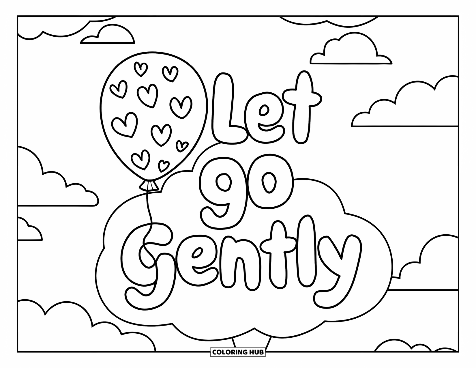 Addiction Recovery Coloring Page for Kids: A cheerful balloon tied to a cloud lifts with "Let Go Gently"