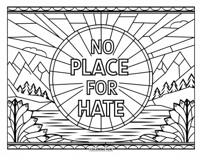 Yetişkinler için Zorbalık Karşıtı Boyama Sayfası: Vitray ışınları ve pitoresk manzarayla çerçevelenmiş cesur "No Place for Hate" tasarımı