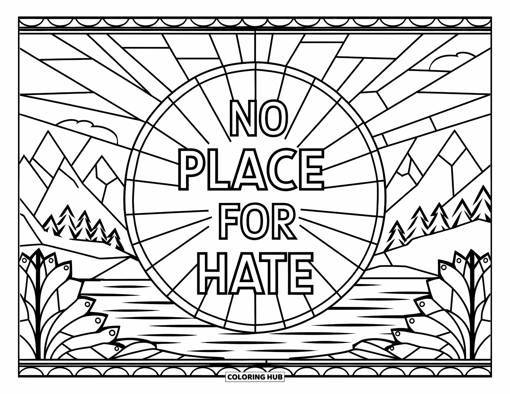 Anti-Bullying Coloring Page for Adults: Bold "No Place for Hate" design framed by stained glass rays and scenic landscape