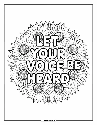 Yetişkinler için Zorbalık Karşıtı Boyama Sayfası: Ayçiçeği mandalası "Let Your Voice Be Heard" sözlerini çerçeveliyor