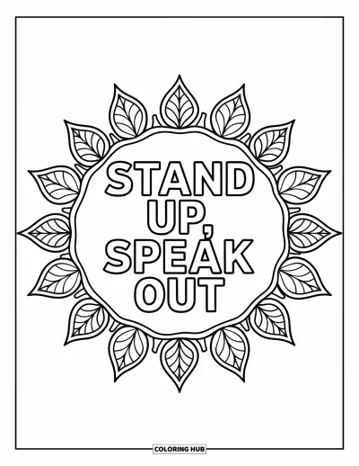 Yetişkinler için Zorbalık Karşıtı Boyama Sayfası: Yapraklı mandala tasarımı güçlü "Stand Up, Speak Out" mesajını çevreliyor