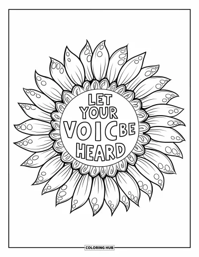 Yetişkinler için Zorbalık Karşıtı Boyama Sayfası: Ayçiçeği mandalasının ortasından "Let Your Voice Be Heard" parlıyor