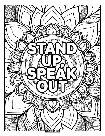 Yetişkinler için Zorbalık Karşıtı Boyama Sayfası: Yapraklı detaylı mandala tasarımı ve belirgin "Stand Up, Speak Out" metni