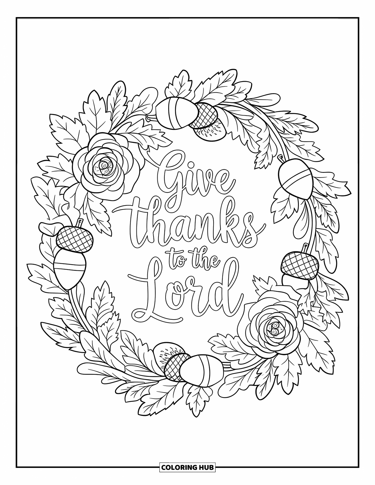 Christian Thanksgiving Coloring Page for Adults: Give Thanks to the Lord in a floral-acorn wreath with bold outlines