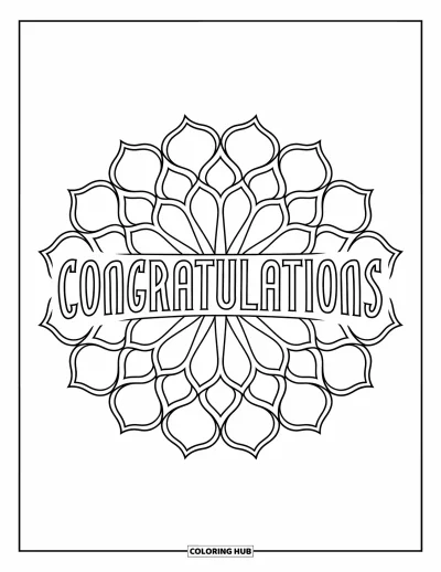 Coloriage de félicitations pour adultes : Un mandala en pétales avec « Congratulations » tracé en arc au centre