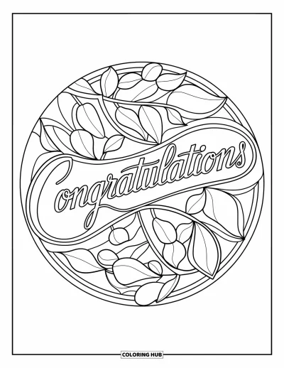 Coloriage de félicitations pour adultes : Un vitrail rond avec des feuilles et des bourgeons autour de « Congratulations » en calligraphie