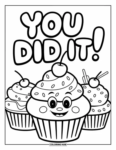 Coloriage de félicitations pour enfants : Un cupcake joyeux avec une cerise sur le dessus célèbre avec You Did It ! et d'autres cupcakes