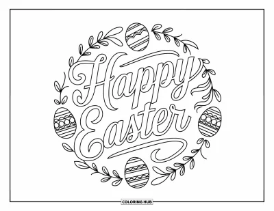 Iloinen pääsiäisvärityskuva aikuisille: "Happy Easter" tyylikäällä kaunokirjoituksella kukkaköynnöksillä ja koristeellisilla munamalleilla ympärillä