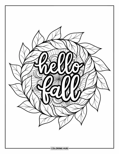 Coloriage Bonjour l'Automne pour adultes : Une couronne de feuilles avec Hello Fall est entourée de floraux et de délicats motifs