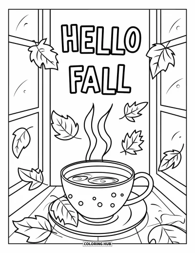 Coloriage Bonjour l'Automne pour enfants : Une tasse de thé sur le rebord de la fenêtre entourée de feuilles et d'un message « Hello Fall »