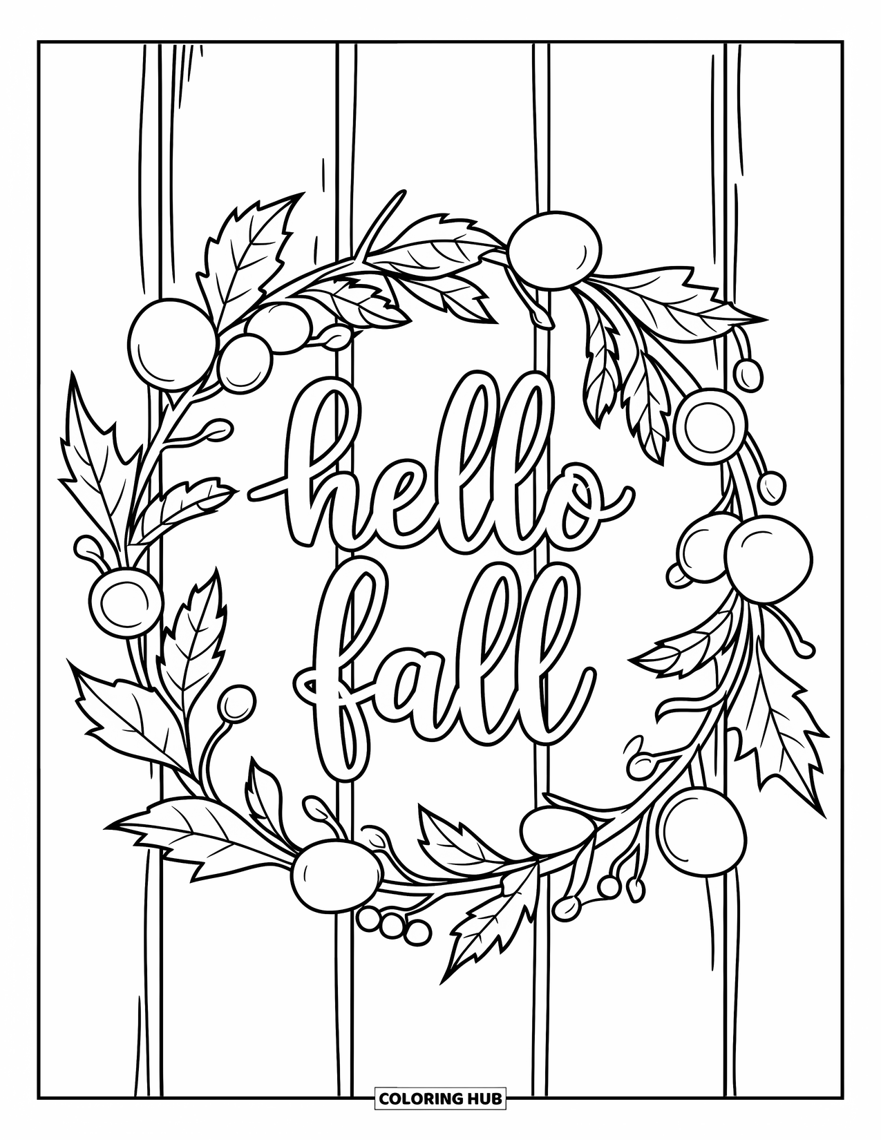 Hello Fall Coloring Page for Kids: A twiggy wreath with berries surrounds a cheerful "Hello Fall" message