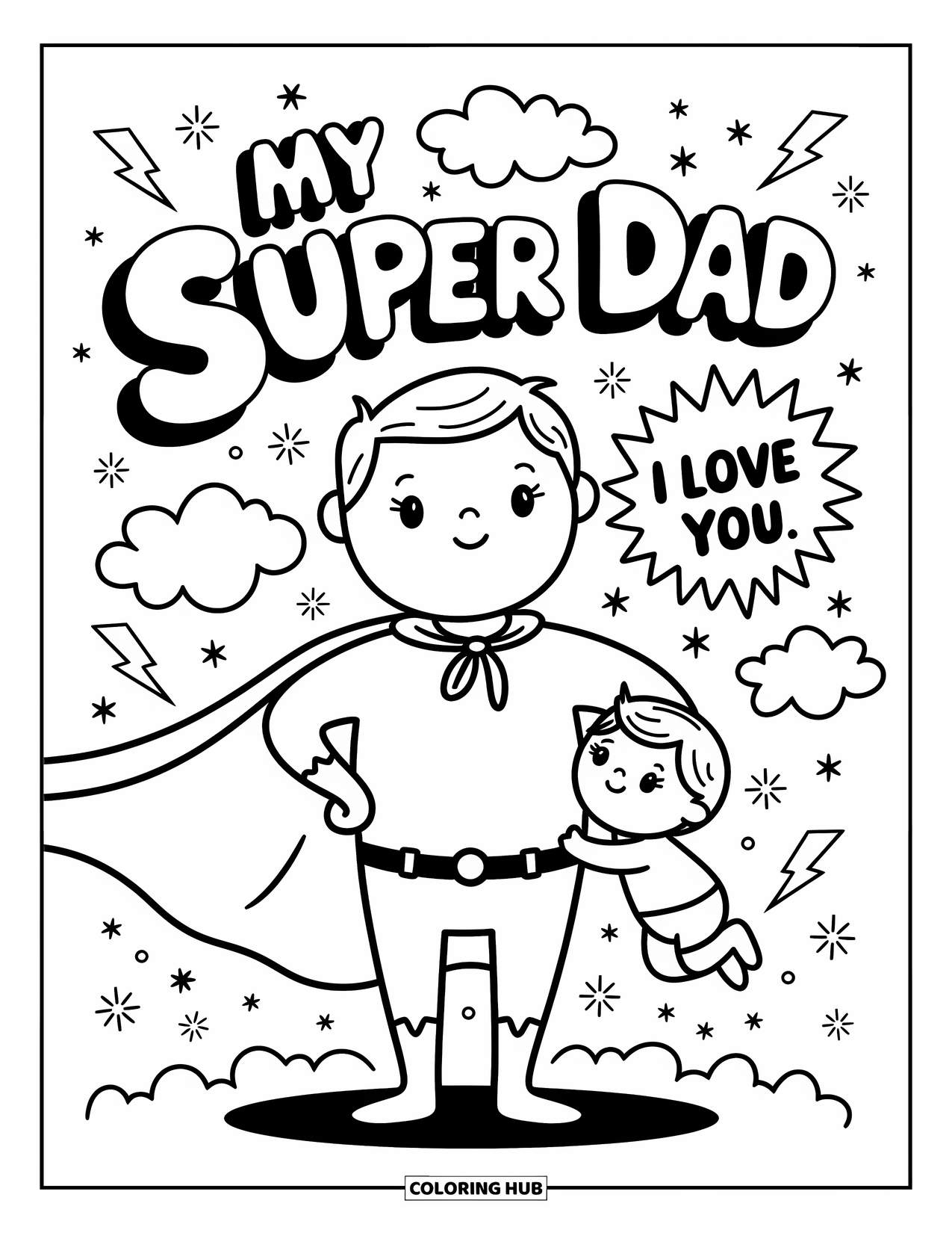 I Love You Dad Coloring Page for Adults: Dad with flowing cape and child clinging to his arm