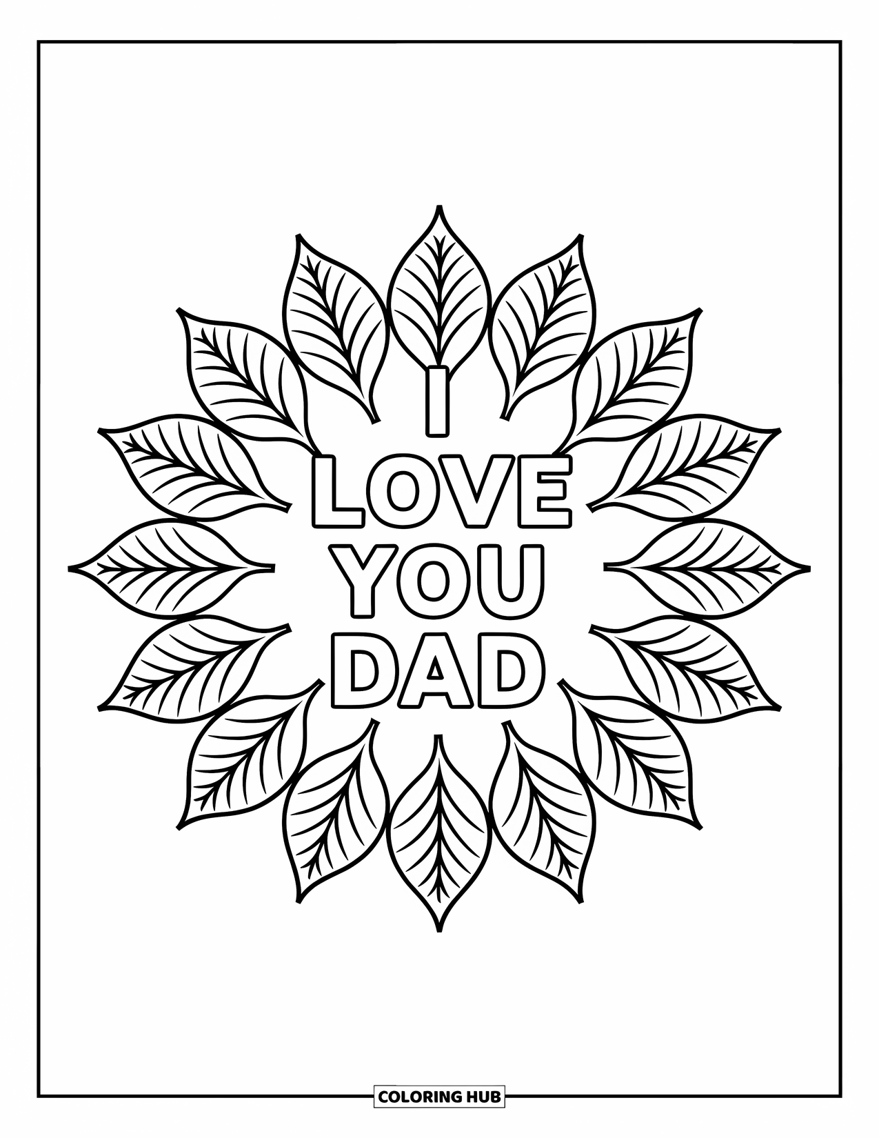 I Love You Dad Coloring Page for Adults: Leafy mandala sunburst with "I Love You Dad" inside