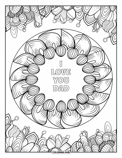 Målarbild med 'Jag älskar dig, pappa' för vuxna: Rund blomstermandala som ramar in "I Love You Dad"