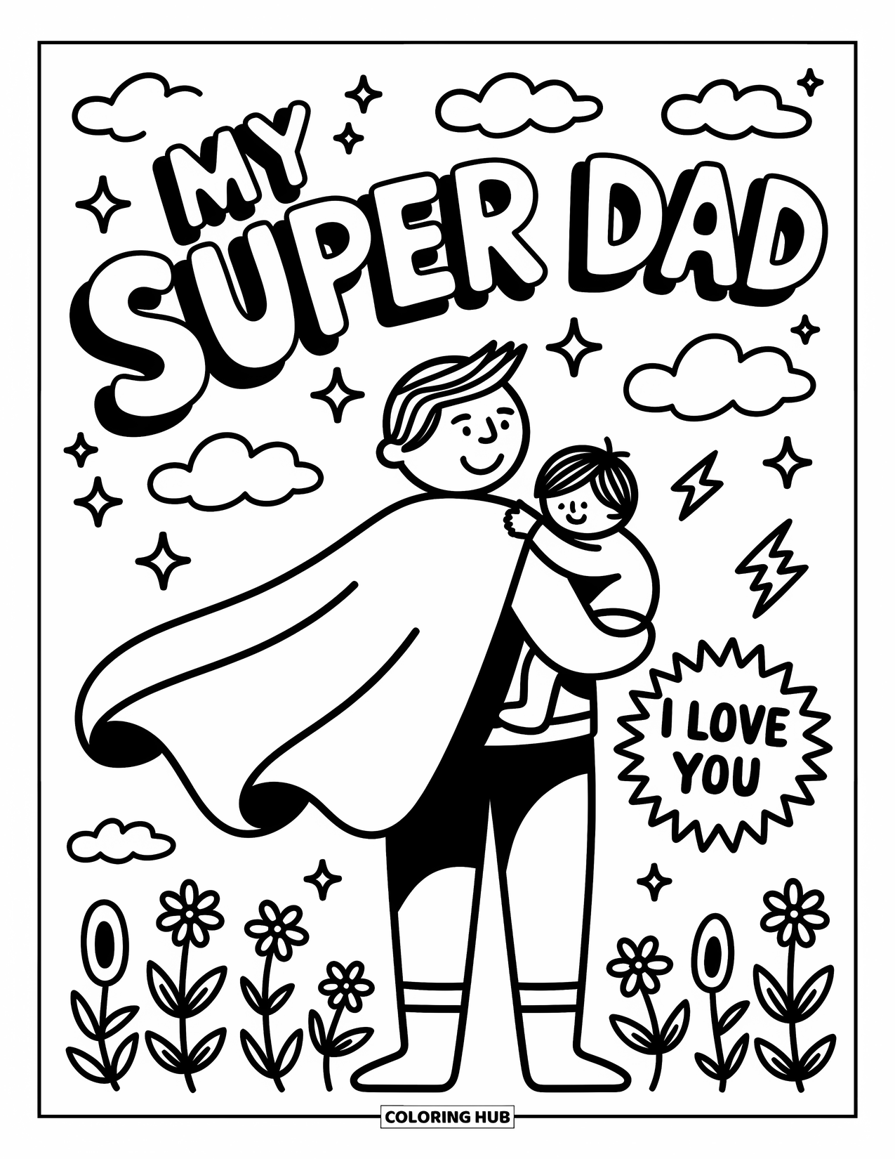 I Love You Dad Coloring Page for Adults: Strong dad with cape and child, with stars and lightning around