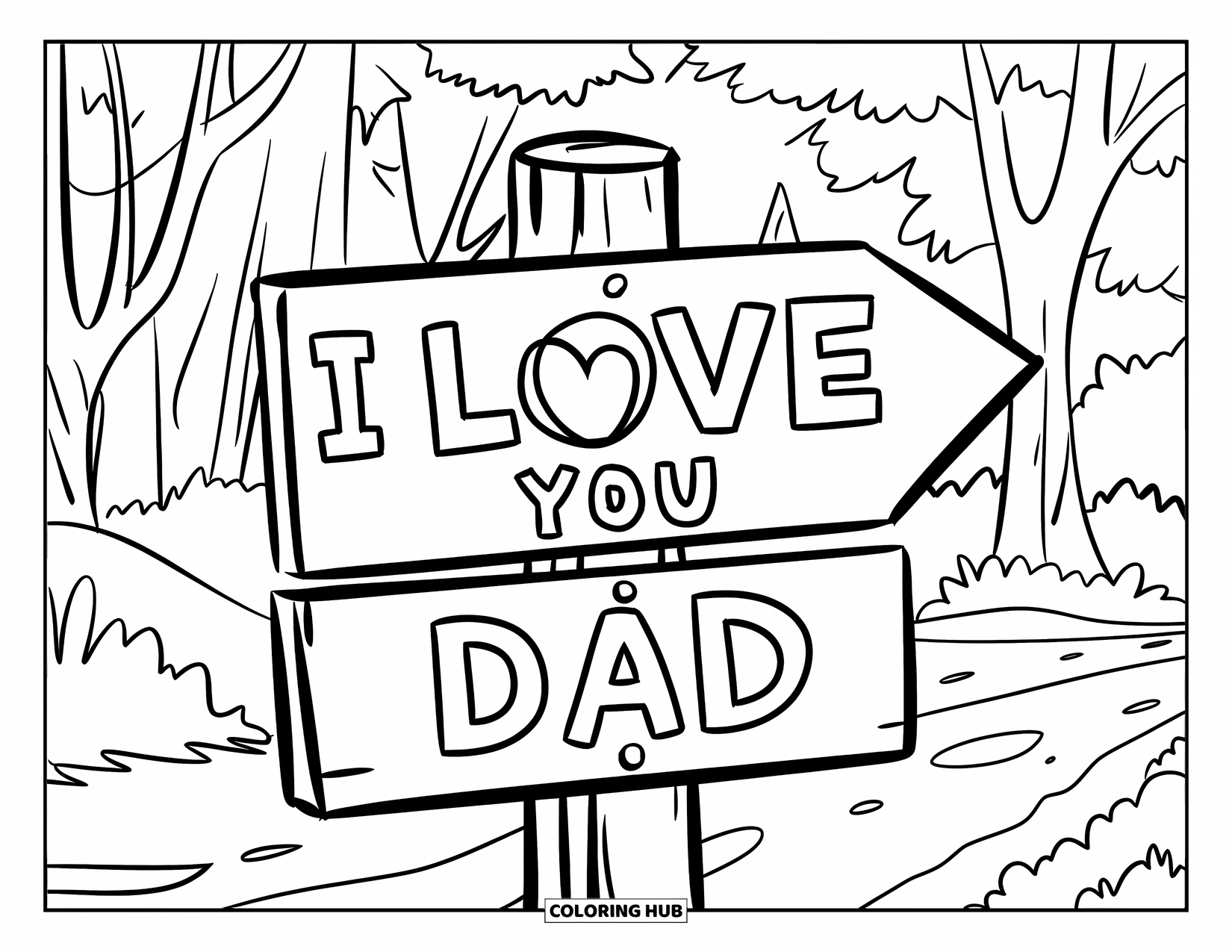 I Love You Dad Coloring Page for Kids: Hiking trail sign reads "I Love You Dad"