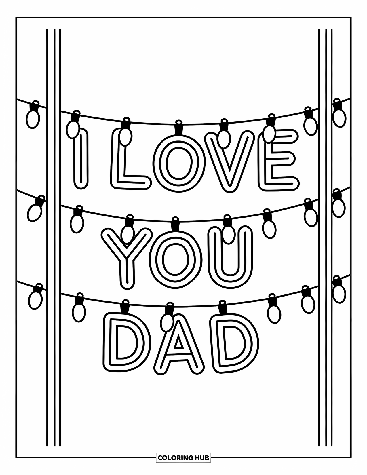 I Love You Dad Coloring Page for Kids: String lights display the words "I Love You Dad"