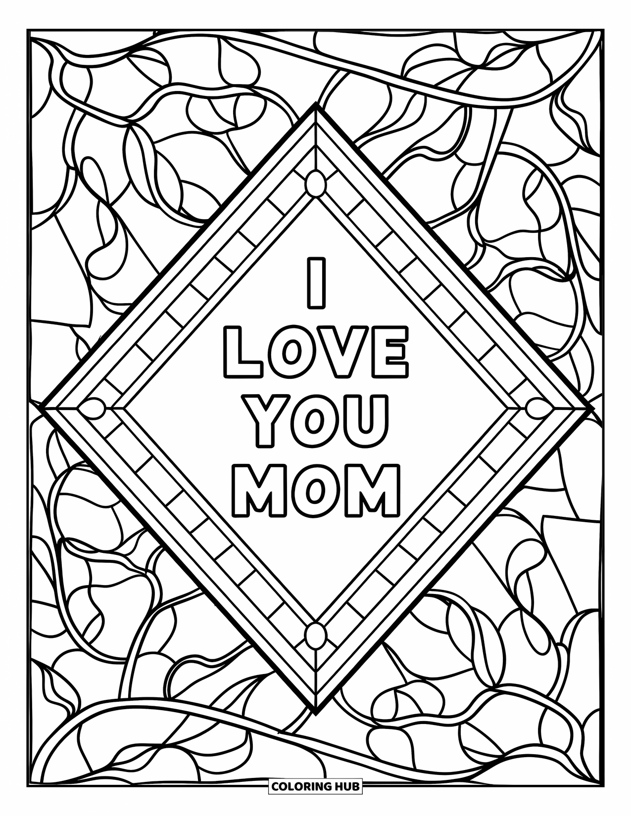 I Love You Mom Coloring Page for Adults: Diamond stained glass frame with "I Love You Mom" text