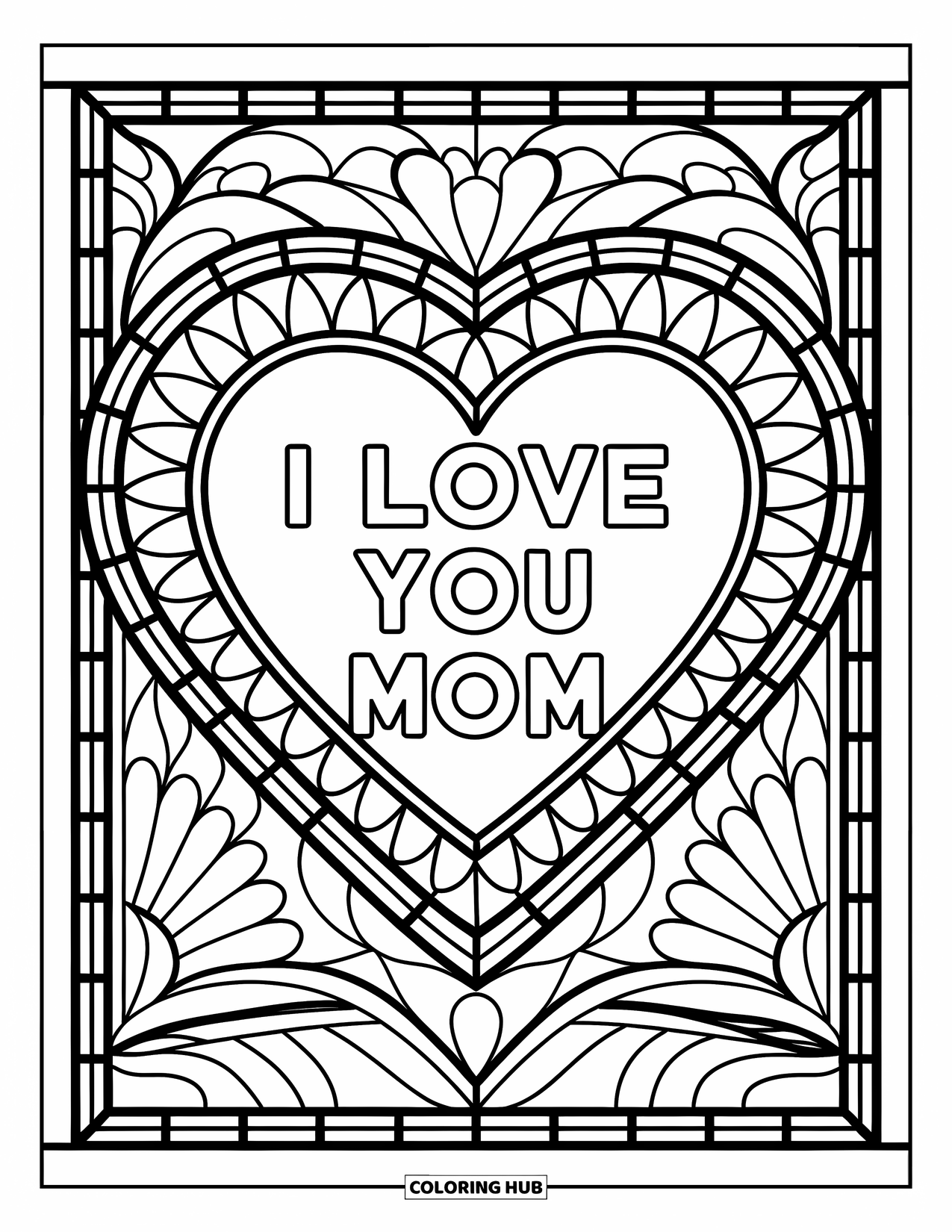 I Love You Mom Coloring Page for Adults: Stained glass heart with "I Love You Mom" in the center