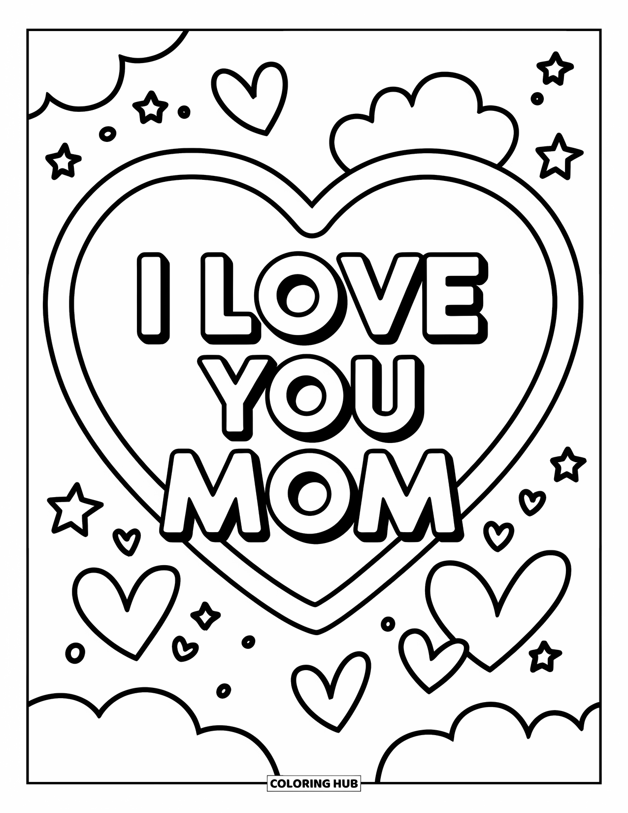 I Love You Mom Coloring Page for Kids: A big heart with "I Love You Mom" and smaller hearts around it